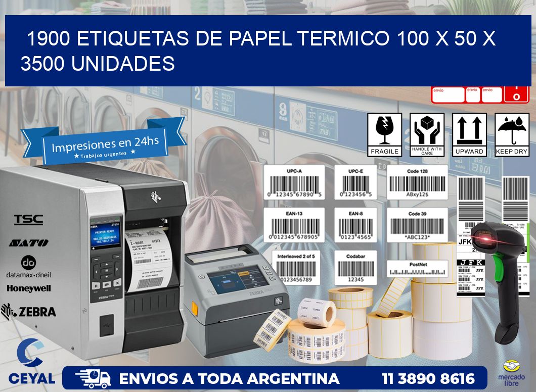 1900 ETIQUETAS DE PAPEL TERMICO 100 x 50 X 3500 UNIDADES