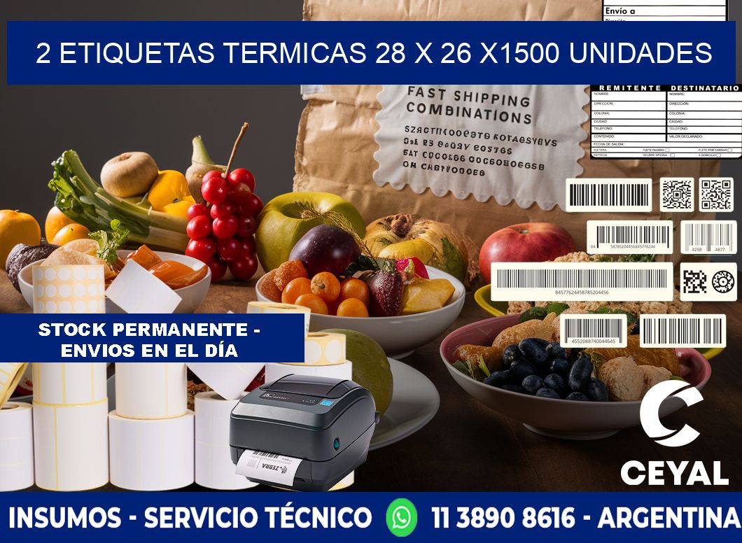 2 ETIQUETAS TERMICAS 28 x 26 X1500 UNIDADES