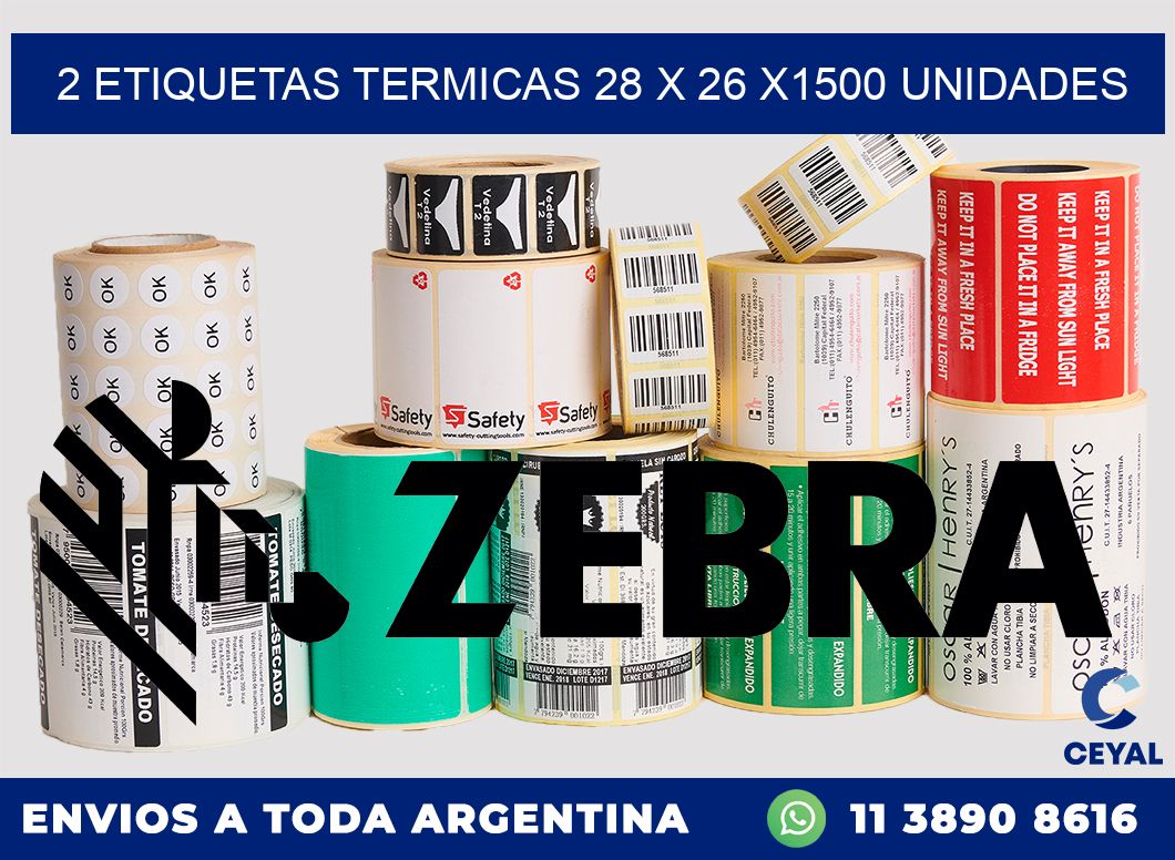 2 ETIQUETAS TERMICAS 28 x 26 X1500 UNIDADES