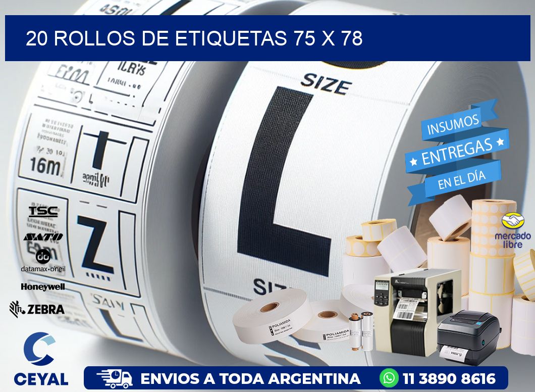 20 ROLLOS DE ETIQUETAS 75 x 78