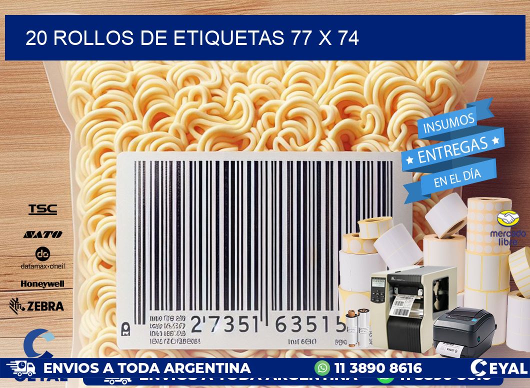 20 ROLLOS DE ETIQUETAS 77 x 74