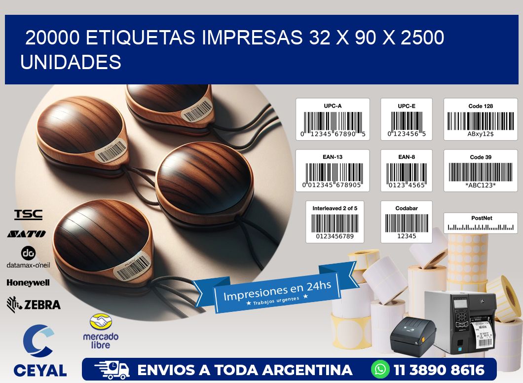 20000 ETIQUETAS IMPRESAS 32 x 90 X 2500 UNIDADES