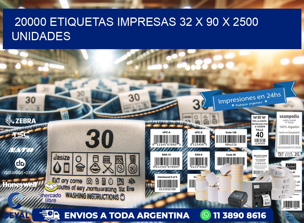 20000 ETIQUETAS IMPRESAS 32 x 90 X 2500 UNIDADES