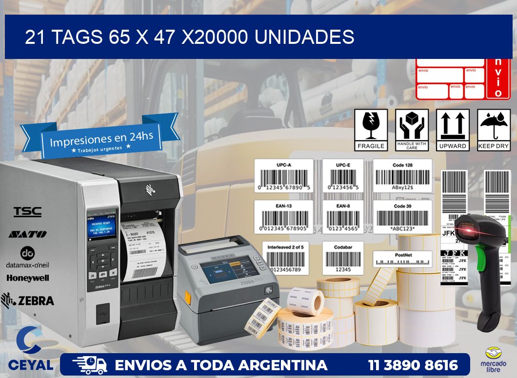 21 TAGS 65 x 47 X20000 UNIDADES