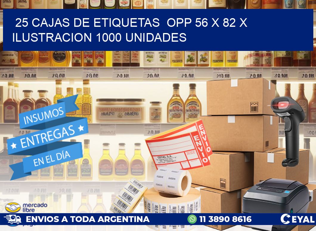 25 CAJAS DE ETIQUETAS  OPP 56 x 82 X ILUSTRACION 1000 UNIDADES