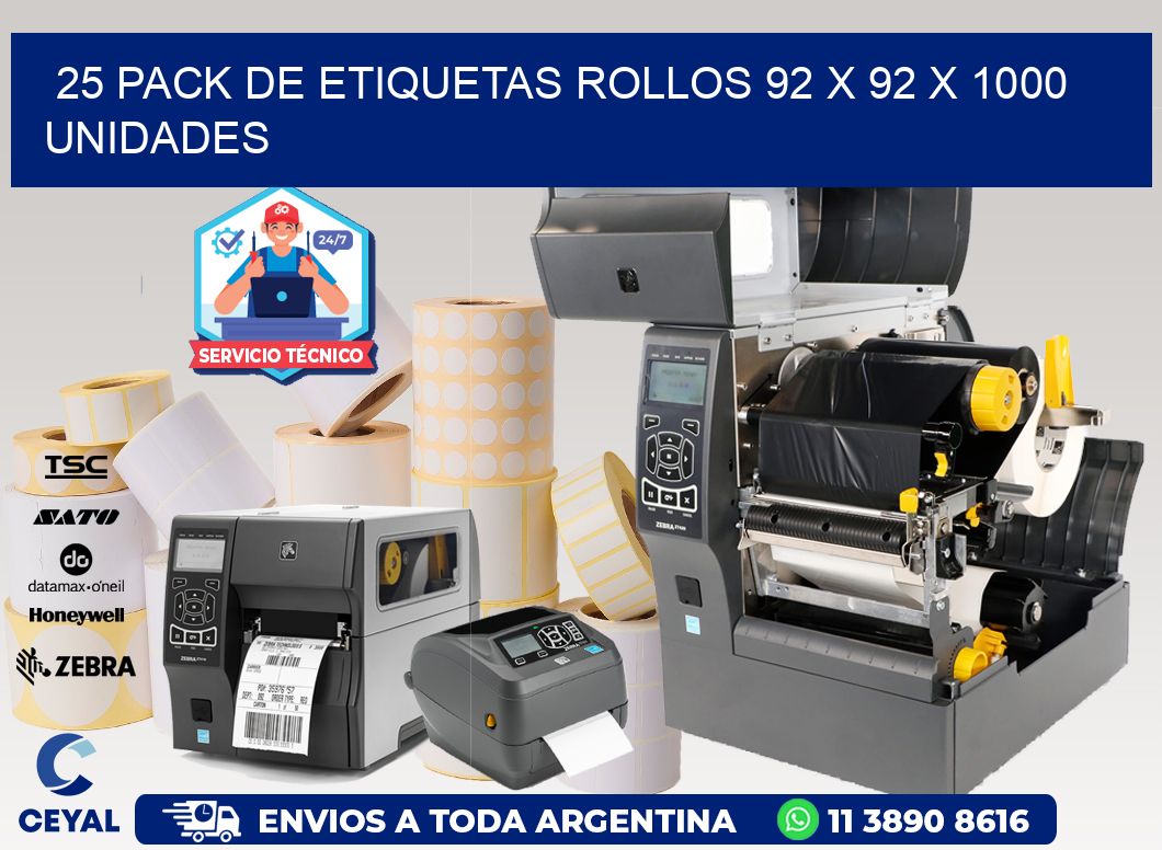 25 PACK DE ETIQUETAS ROLLOS 92 x 92 X 1000 UNIDADES
