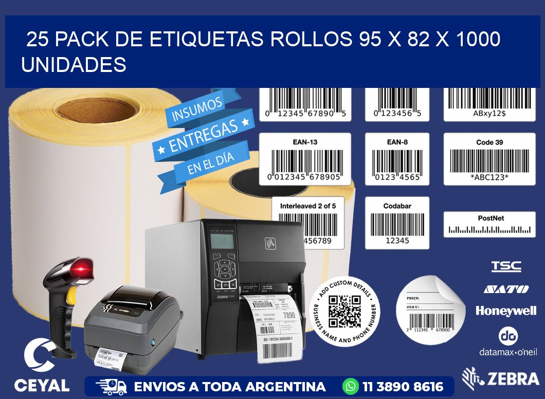 25 PACK DE ETIQUETAS ROLLOS 95 x 82 X 1000 UNIDADES
