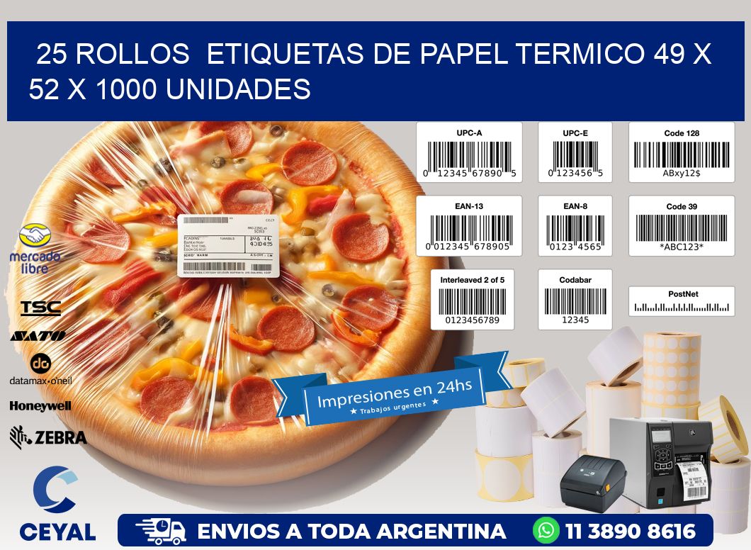 25 ROLLOS  ETIQUETAS DE PAPEL TERMICO 49 x 52 X 1000 UNIDADES