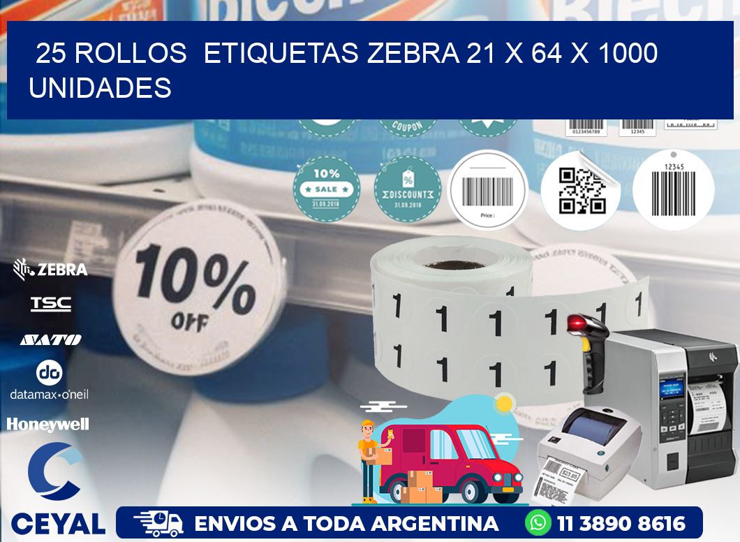 25 ROLLOS ETIQUETAS ZEBRA 21 x 64 X 1000 UNIDADES