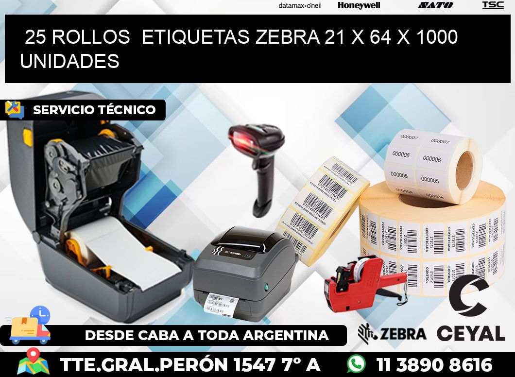 25 ROLLOS ETIQUETAS ZEBRA 21 x 64 X 1000 UNIDADES