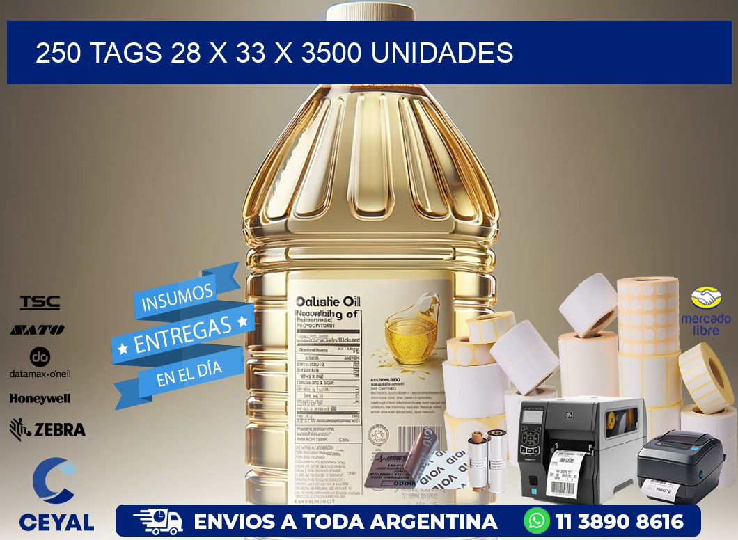 250 TAGS 28 x 33 X 3500 UNIDADES