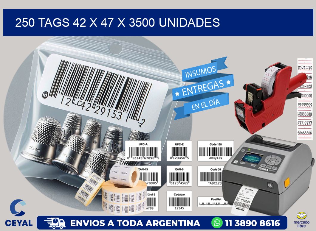 250 TAGS 42 x 47 X 3500 UNIDADES