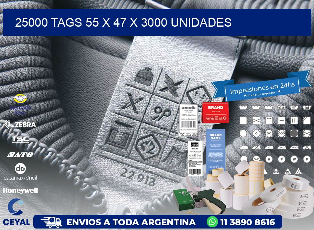 25000 TAGS 55 x 47 X 3000 UNIDADES