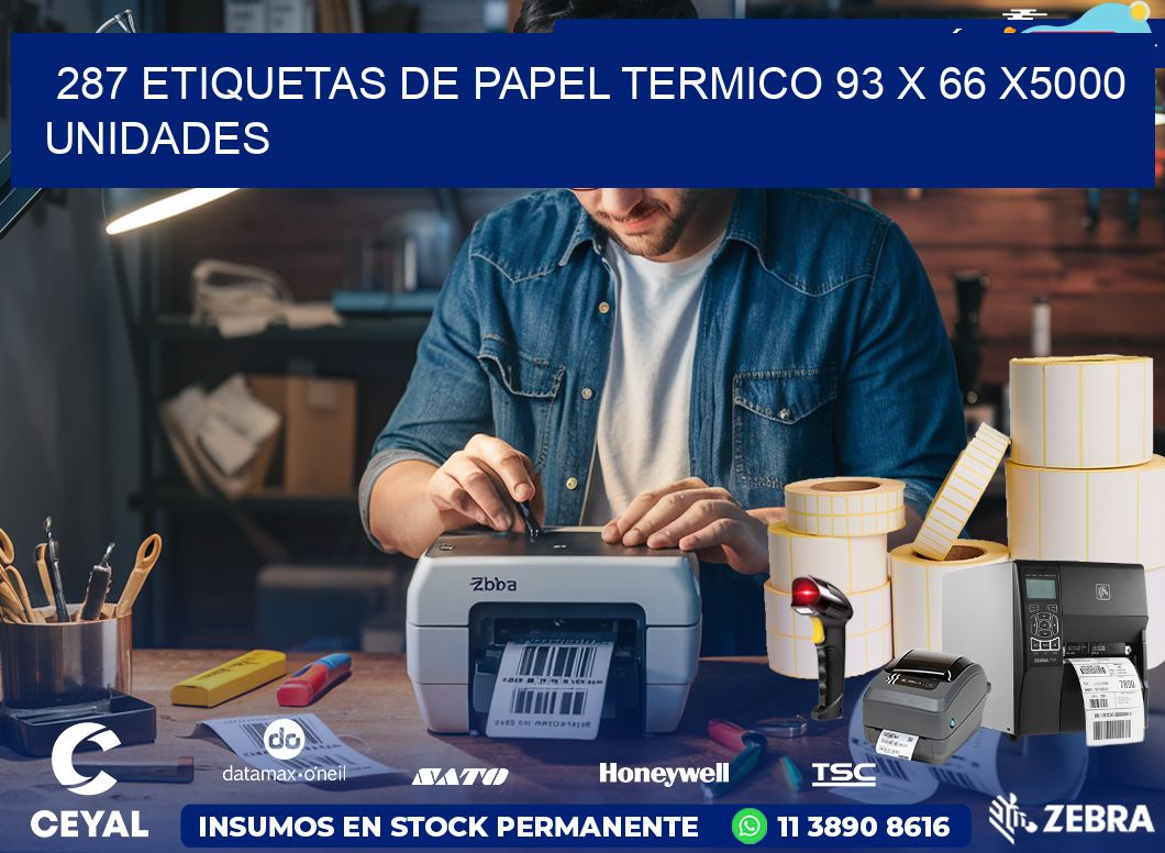 287 ETIQUETAS DE PAPEL TERMICO 93 x 66 X5000 UNIDADES