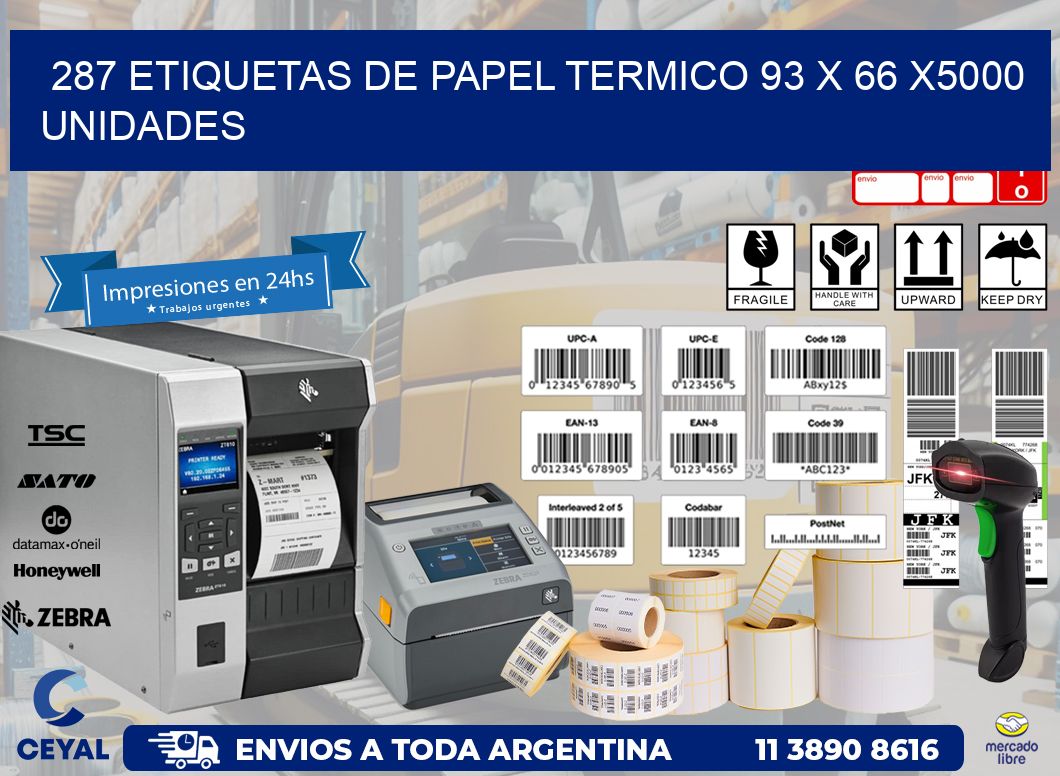 287 ETIQUETAS DE PAPEL TERMICO 93 x 66 X5000 UNIDADES