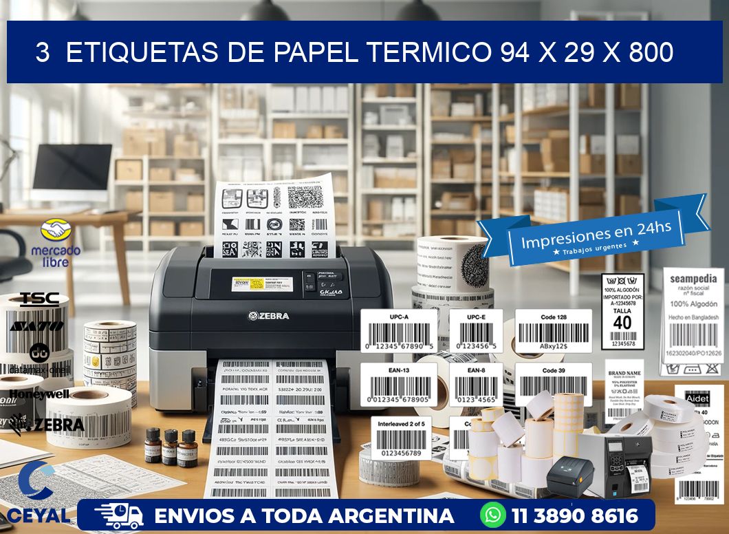 3  ETIQUETAS DE PAPEL TERMICO 94 x 29 X 800