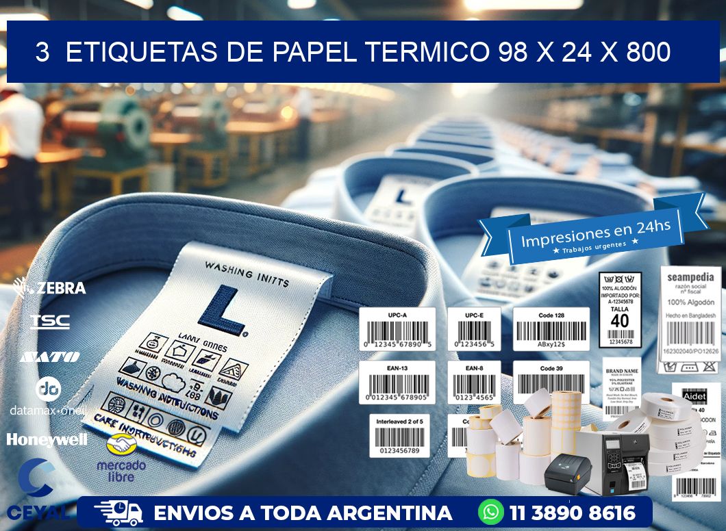 3 ETIQUETAS DE PAPEL TERMICO 98 x 24 X 800