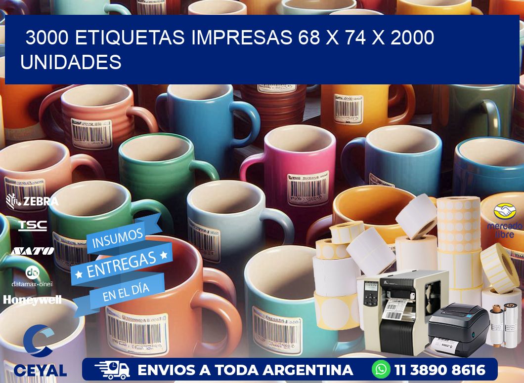 3000 ETIQUETAS IMPRESAS 68 x 74 X 2000 UNIDADES