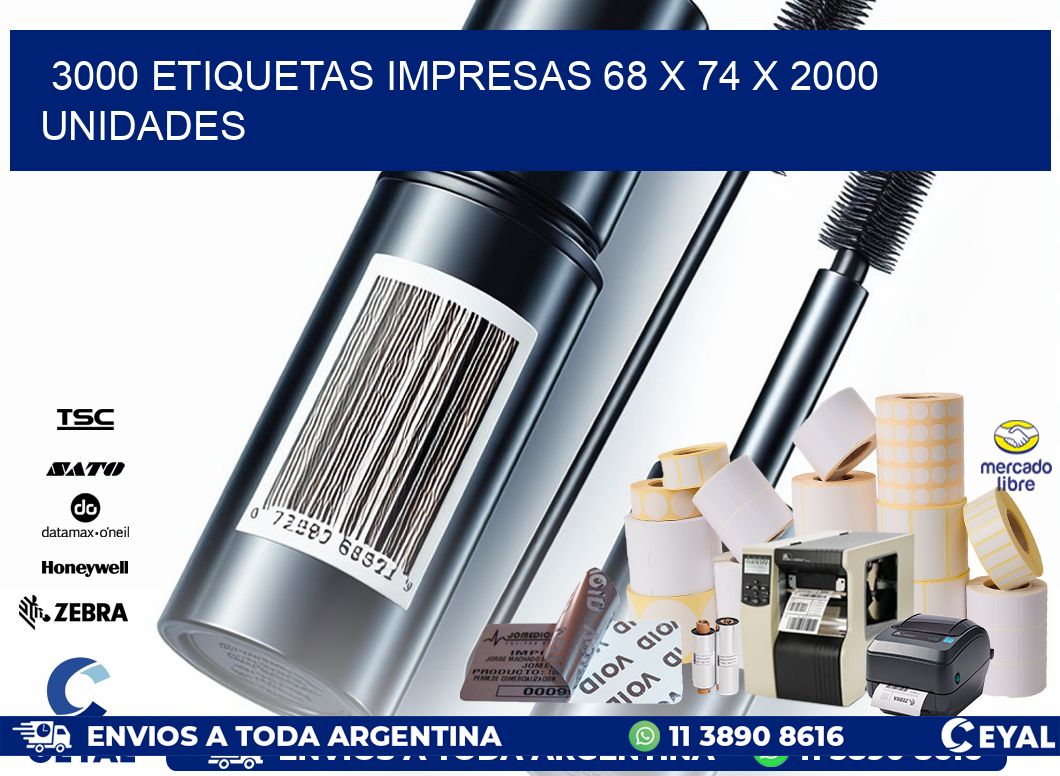 3000 ETIQUETAS IMPRESAS 68 x 74 X 2000 UNIDADES