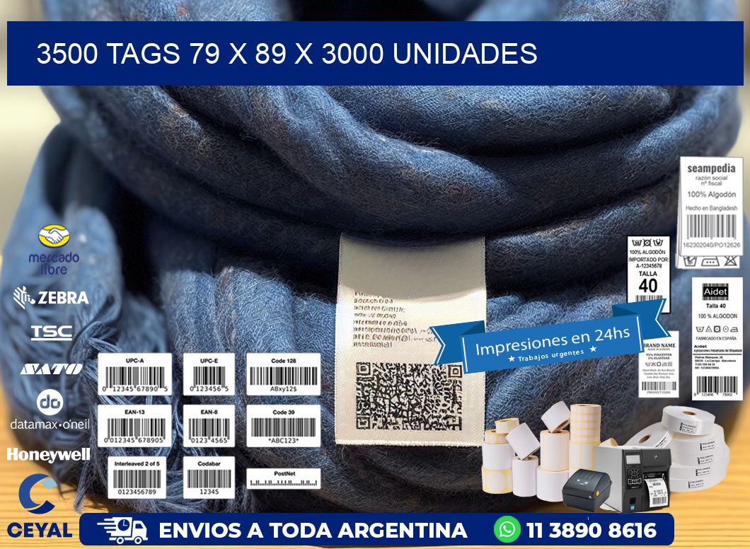 3500 TAGS 79 x 89 X 3000 UNIDADES