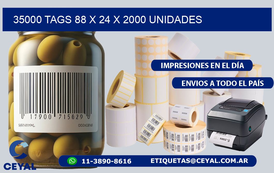 35000 TAGS 88 x 24 X 2000 UNIDADES