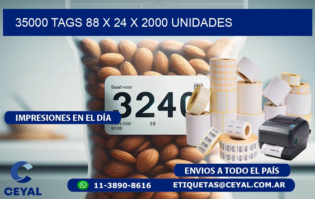 35000 TAGS 88 x 24 X 2000 UNIDADES