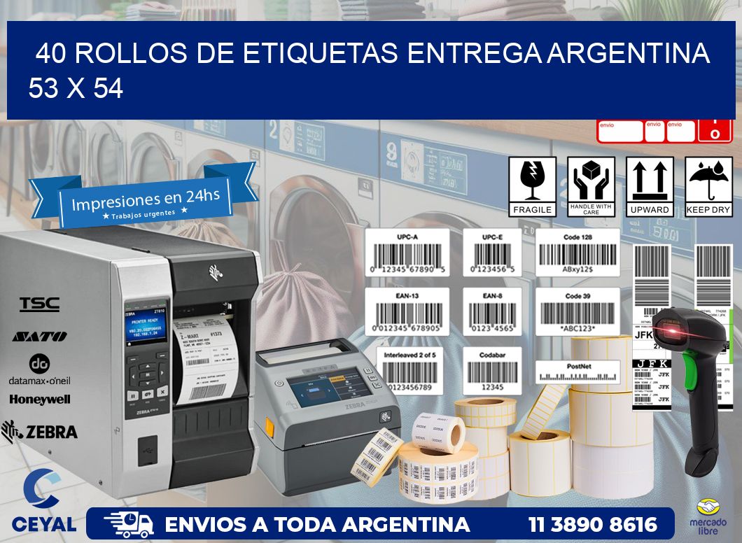 40 ROLLOS DE ETIQUETAS ENTREGA ARGENTINA 53 x 54