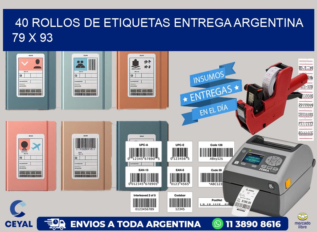 40 ROLLOS DE ETIQUETAS ENTREGA ARGENTINA 79 x 93