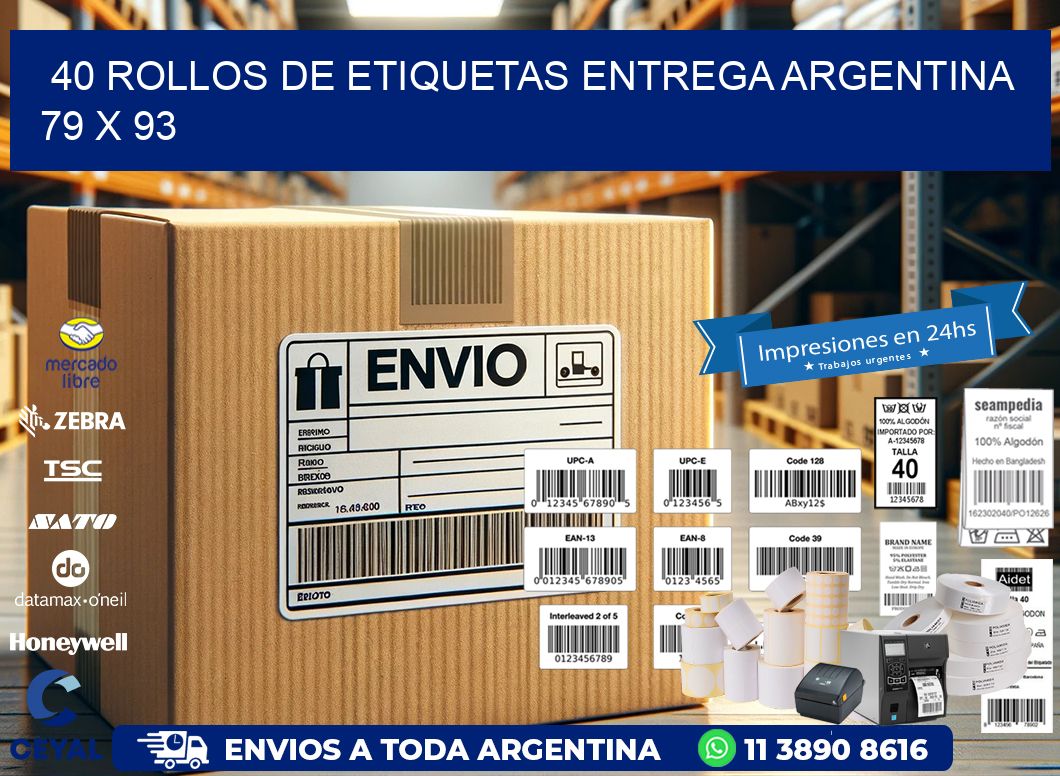 40 ROLLOS DE ETIQUETAS ENTREGA ARGENTINA 79 x 93
