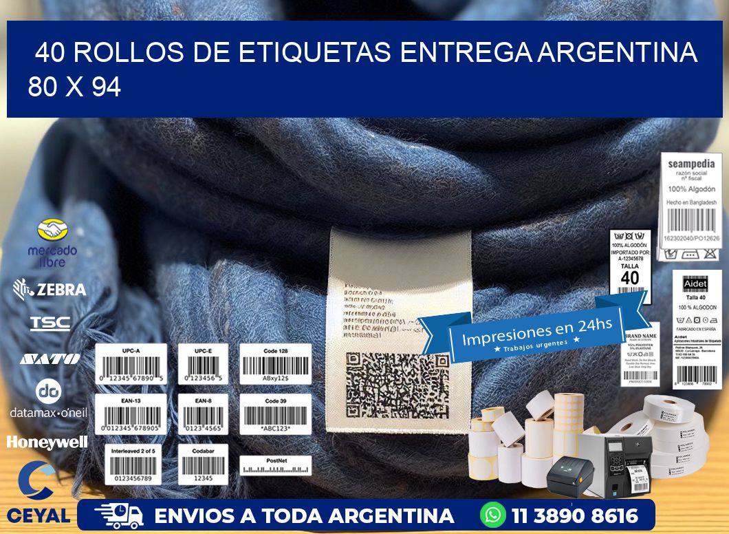 40 ROLLOS DE ETIQUETAS ENTREGA ARGENTINA 80 x 94