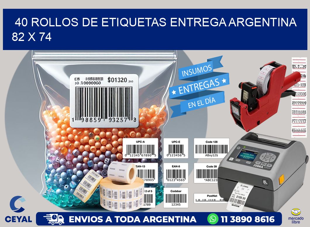40 ROLLOS DE ETIQUETAS ENTREGA ARGENTINA 82 x 74