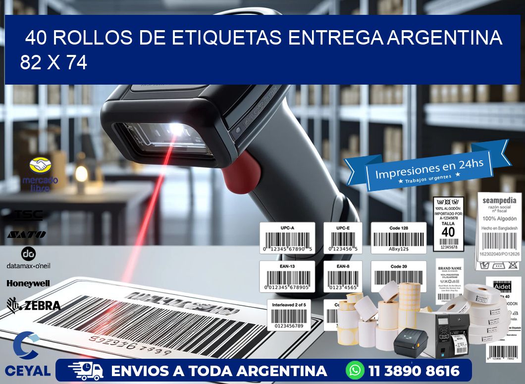 40 ROLLOS DE ETIQUETAS ENTREGA ARGENTINA 82 x 74