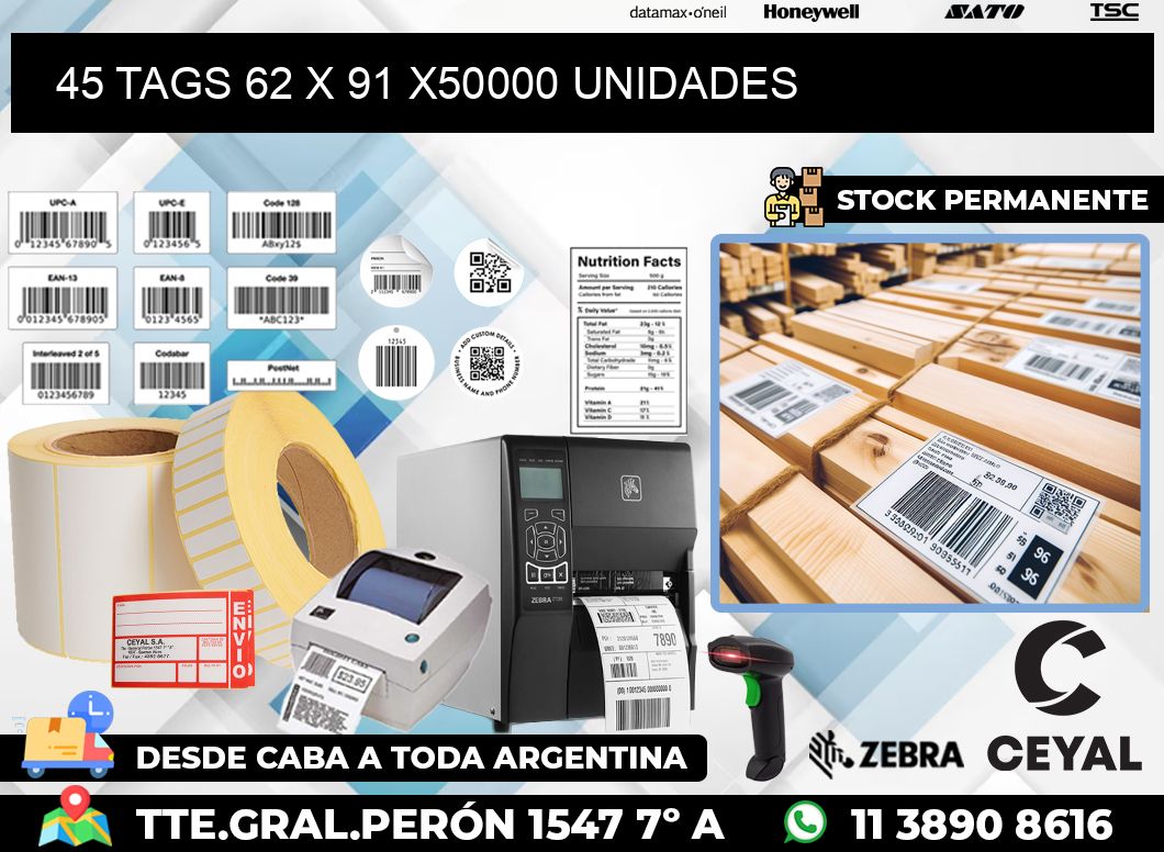 45 TAGS 62 x 91 X50000 UNIDADES