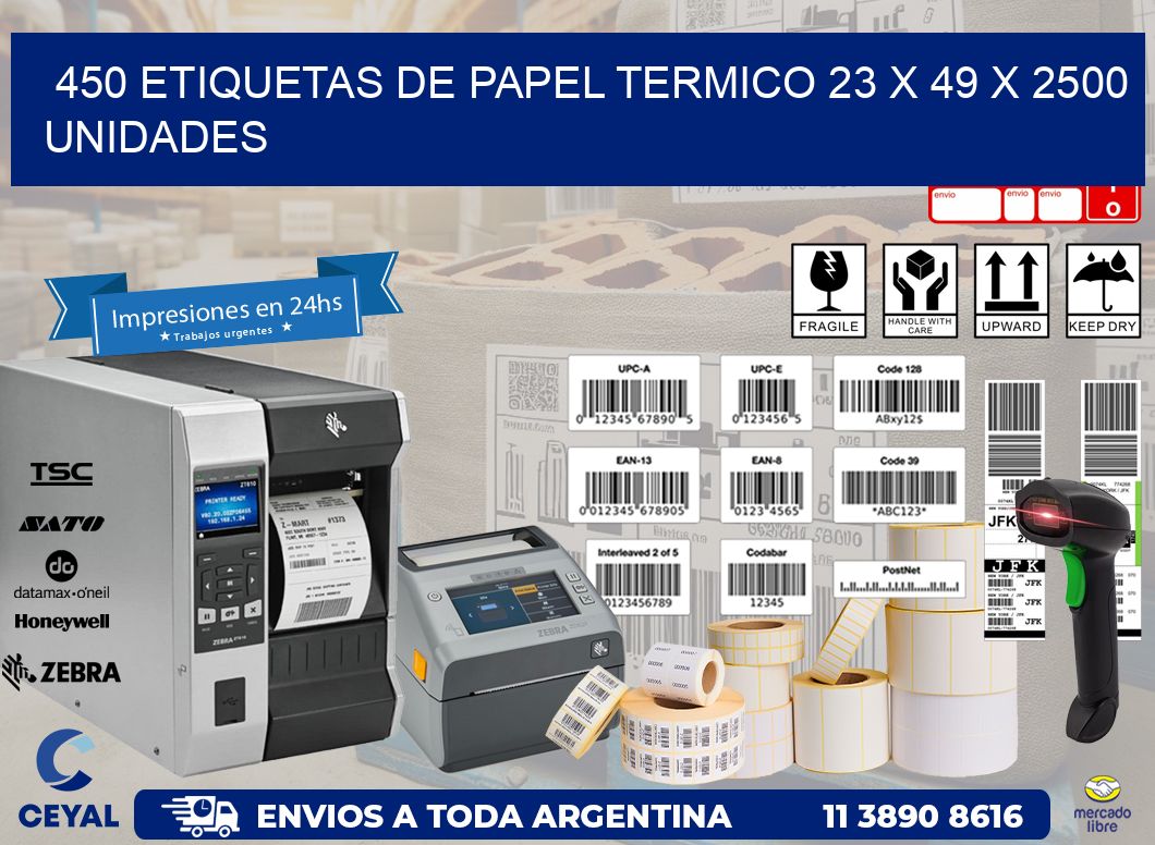 450 ETIQUETAS DE PAPEL TERMICO 23 x 49 X 2500 UNIDADES
