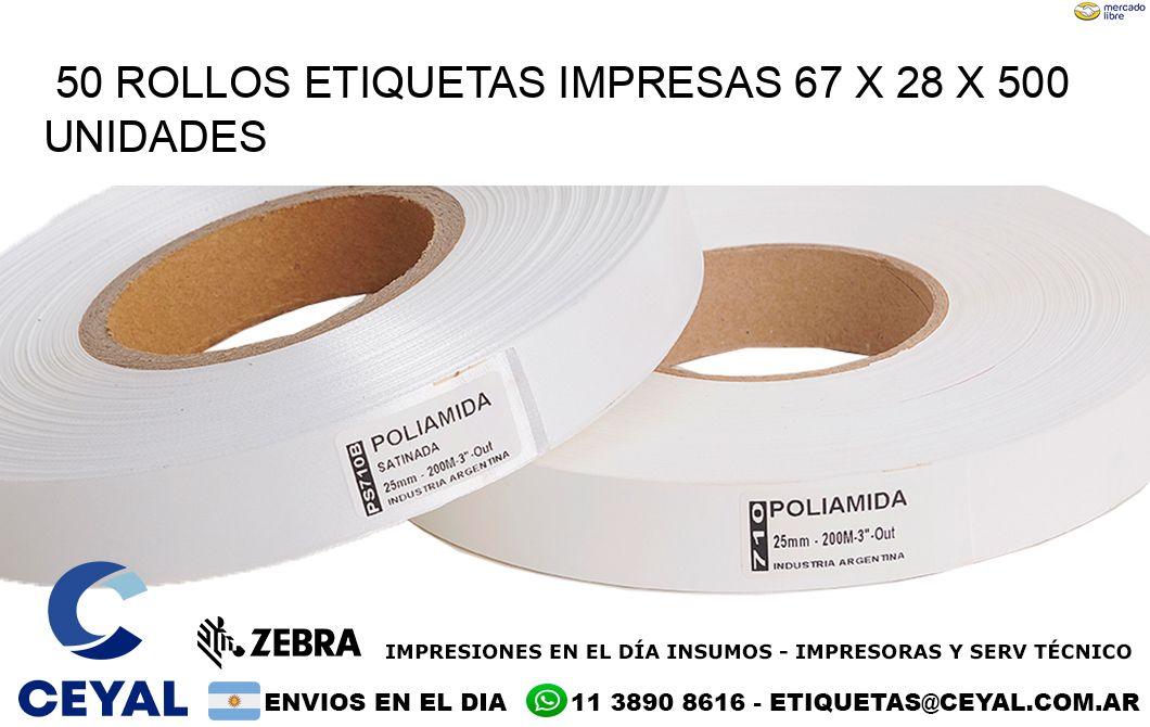 50 ROLLOS ETIQUETAS IMPRESAS 67 x 28 X 500 UNIDADES