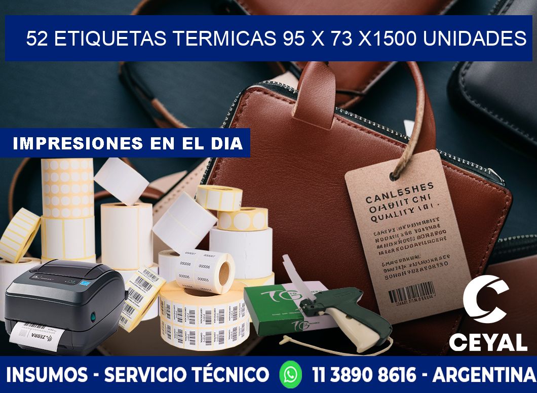 52 ETIQUETAS TERMICAS 95 x 73 X1500 UNIDADES