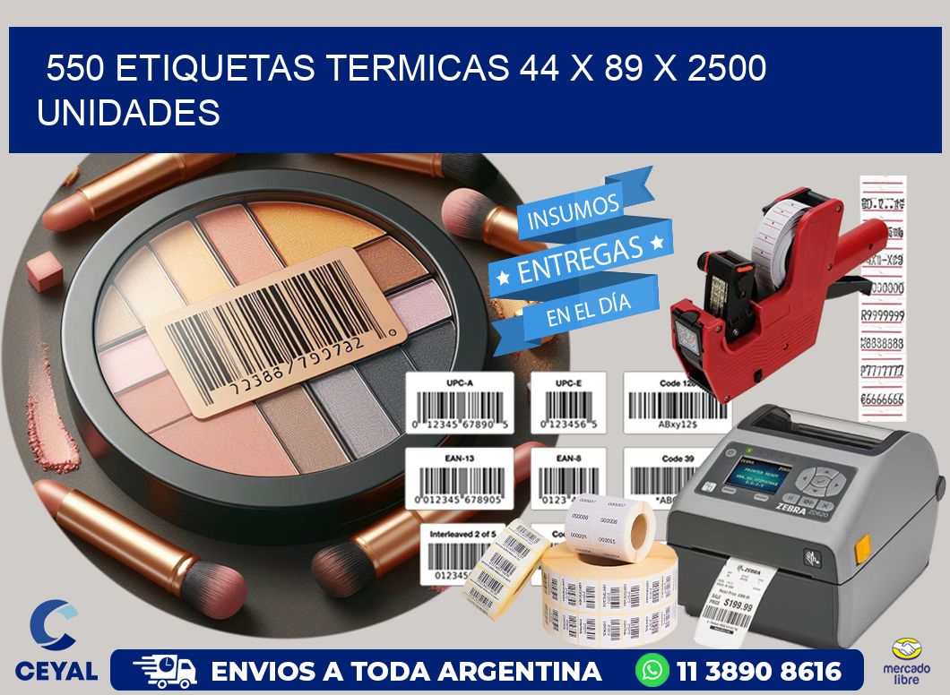 550 ETIQUETAS TERMICAS 44 x 89 X 2500 UNIDADES