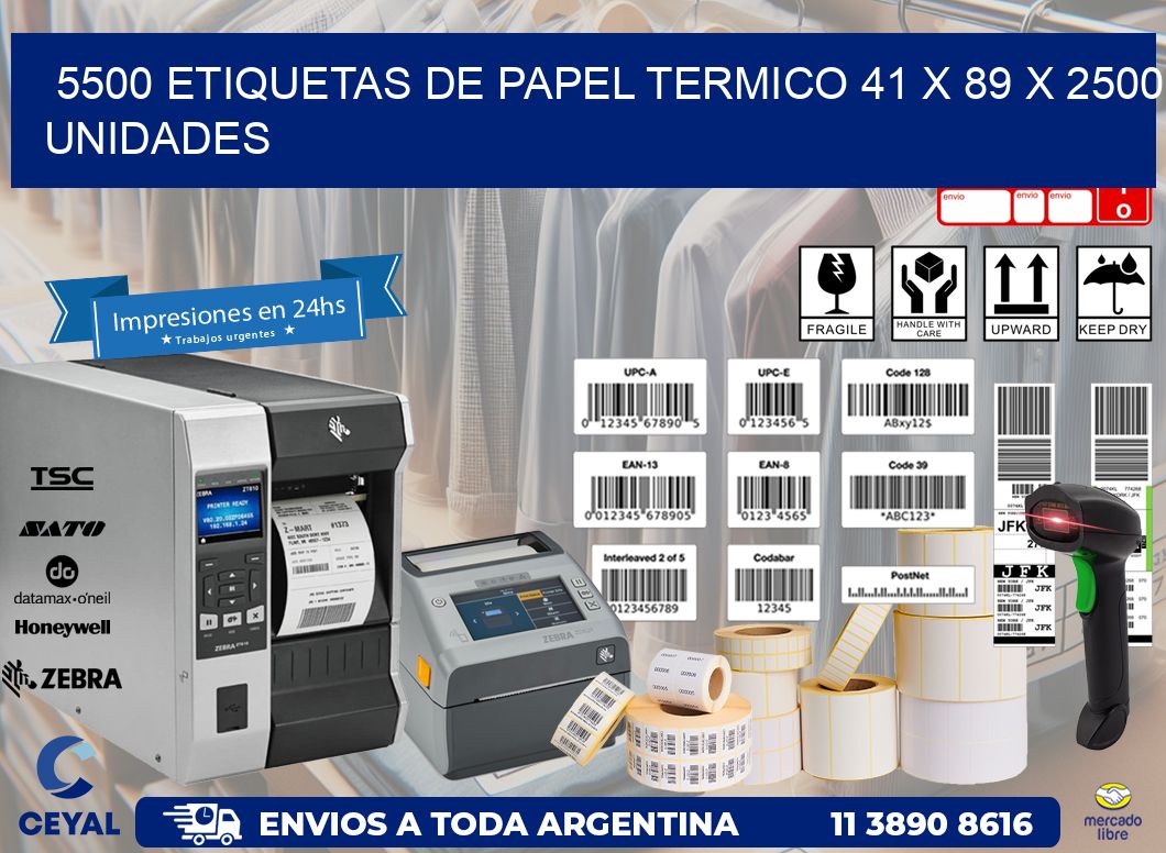 5500 ETIQUETAS DE PAPEL TERMICO 41 x 89 X 2500 UNIDADES