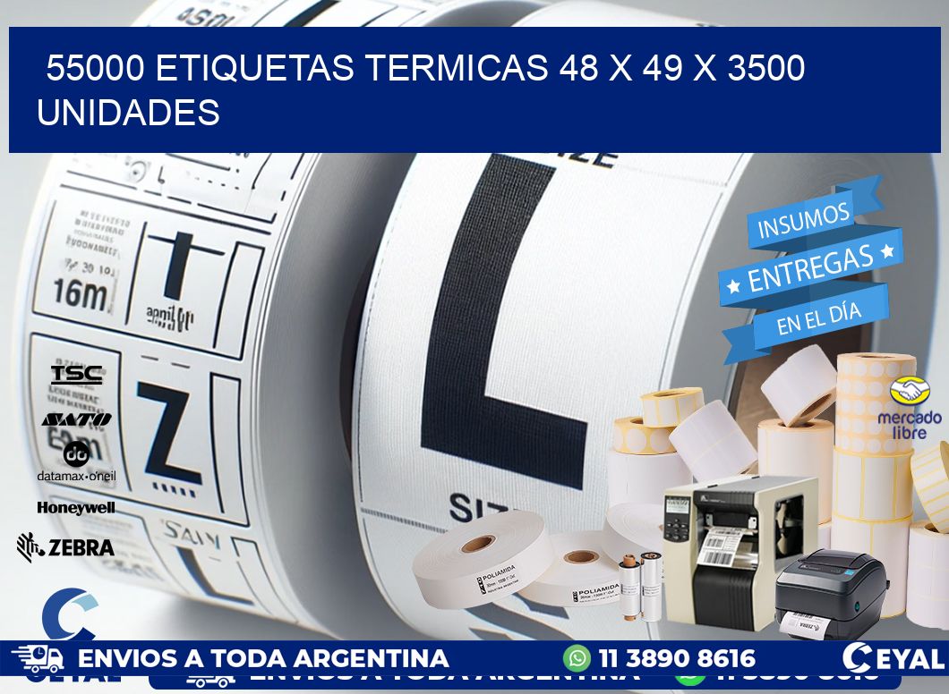 55000 ETIQUETAS TERMICAS 48 x 49 X 3500 UNIDADES