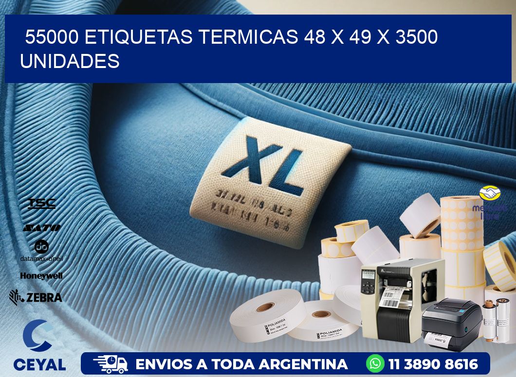 55000 ETIQUETAS TERMICAS 48 x 49 X 3500 UNIDADES