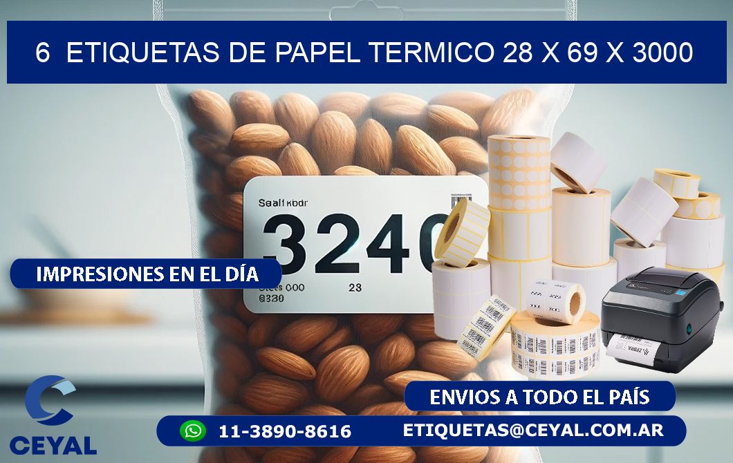 6  ETIQUETAS DE PAPEL TERMICO 28 x 69 X 3000