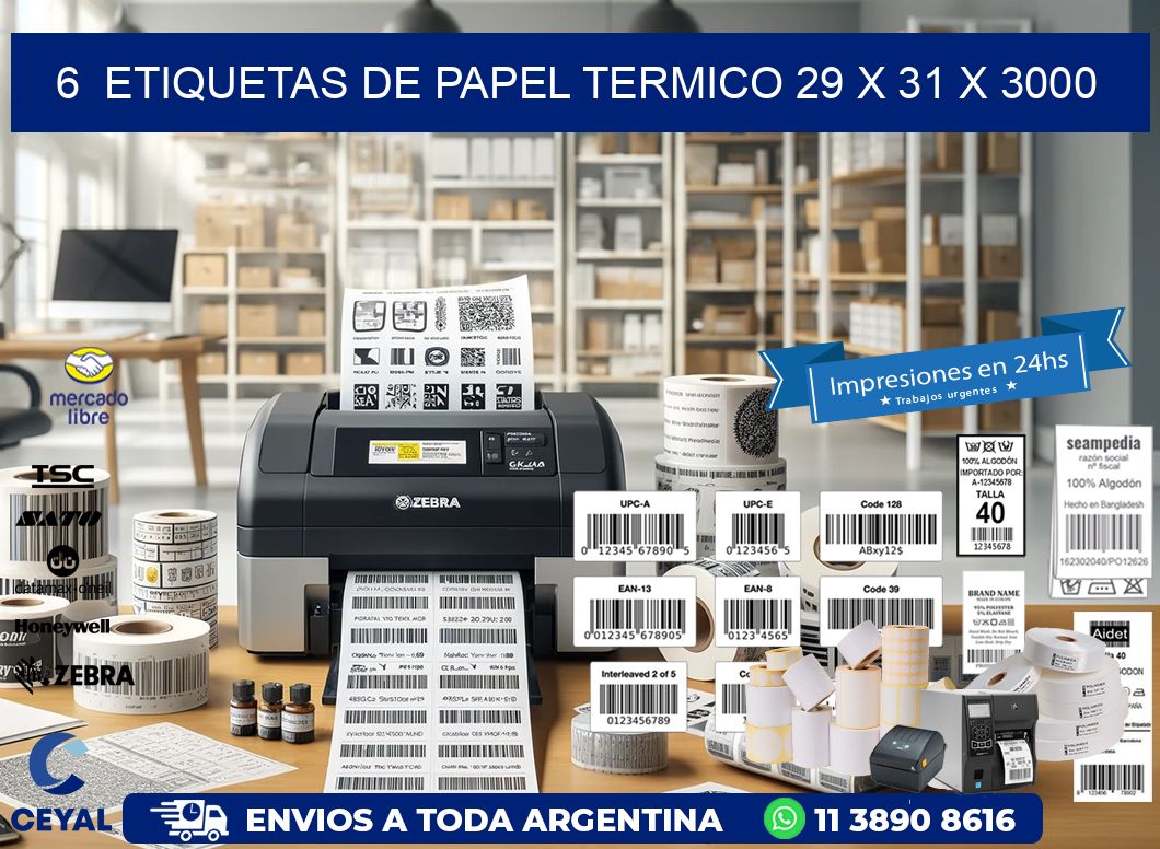 6  ETIQUETAS DE PAPEL TERMICO 29 x 31 X 3000