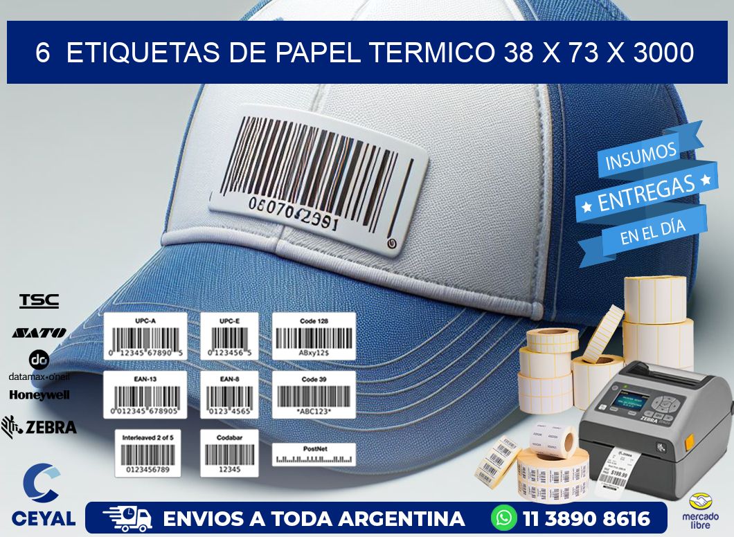 6  ETIQUETAS DE PAPEL TERMICO 38 x 73 X 3000