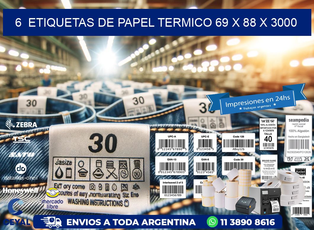 6 ETIQUETAS DE PAPEL TERMICO 69 x 88 X 3000
