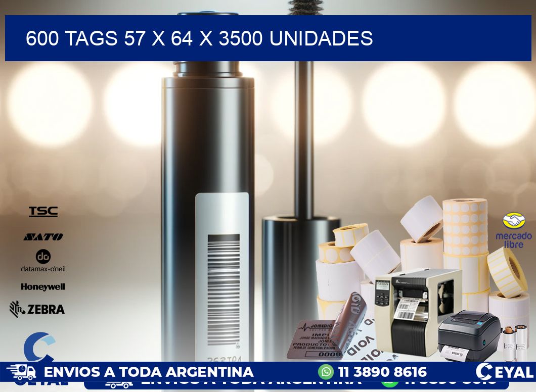 600 TAGS 57 x 64 X 3500 UNIDADES
