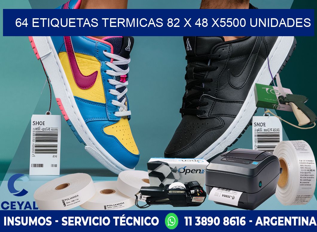 64 ETIQUETAS TERMICAS 82 x 48 X5500 UNIDADES