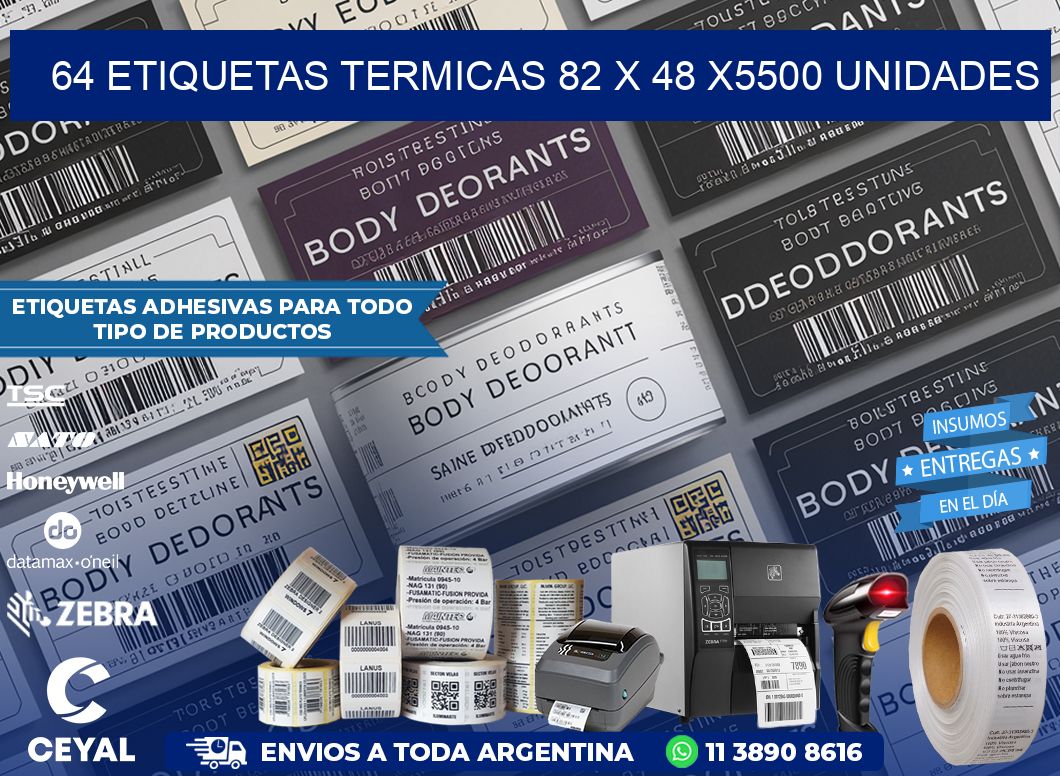 64 ETIQUETAS TERMICAS 82 x 48 X5500 UNIDADES