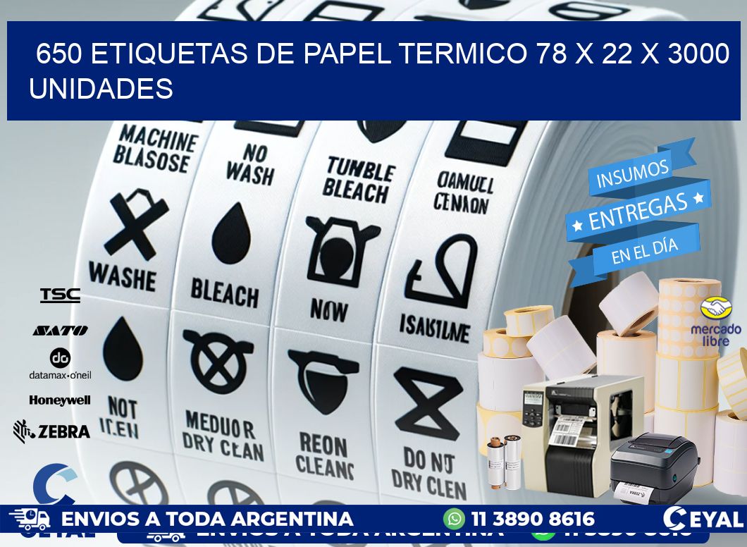 650 ETIQUETAS DE PAPEL TERMICO 78 x 22 X 3000 UNIDADES