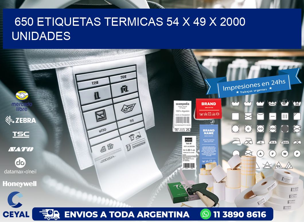 650 ETIQUETAS TERMICAS 54 x 49 X 2000 UNIDADES