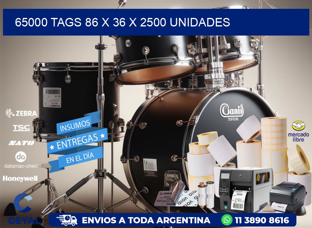 65000 TAGS 86 x 36 X 2500 UNIDADES